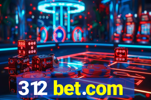 312 bet.com